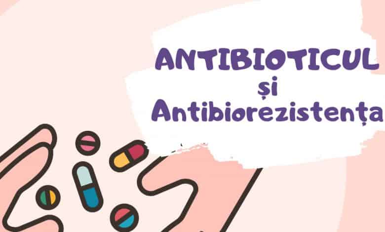 antibioticul si antibiorezistenta