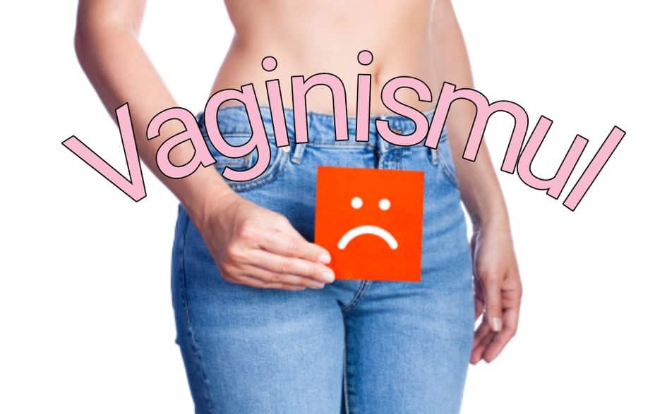 vaginismul